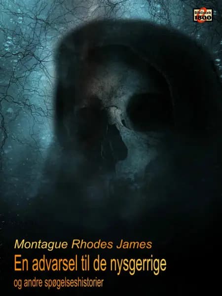 En advarsel til de nysgerrige af Montague Rhodes James