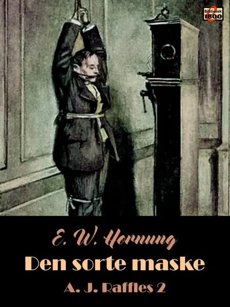 Den sorte maske af E. W. Hornung