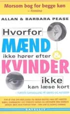 Hvorfor mænd ikke hører efter og kvinder ikke kan læse kort