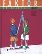 Faktor i fjerde af Silla Balzer Petersen, Karsten Enggaard, Lone Jensen, Svend Hessing og Arne Mogensen