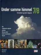 Under samme himmel 7,8