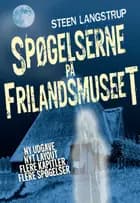 Spøgelserne på Frilandsmuseet