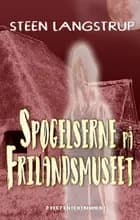Spøgelserne på Frilandsmuseet