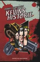 Kevins historie af Daniel Henriksen
