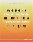 Læs, skriv og forstå - på og mellem linjerne