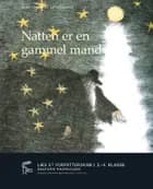 Natten er en gammel mand af Anna Karlskov Skyggebjerg