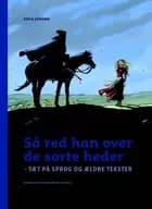 Så red han over de sorte heder