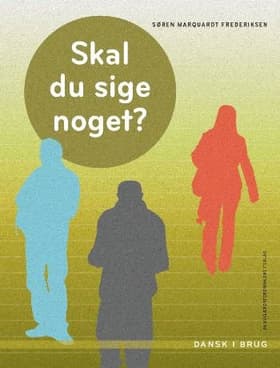 Skal du sige noget? af Søren Marquardt Frederiksen