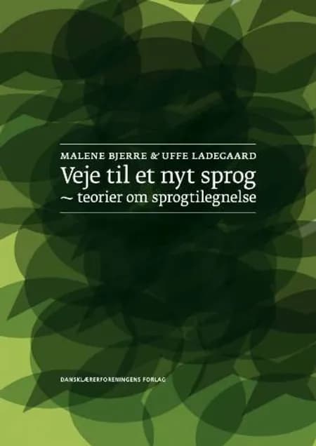 Veje til et nyt sprog af Malene Bjerre