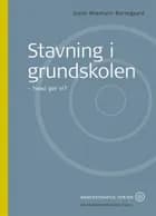 Stavning i grundskolen af Grete Wiemann Borrgaard