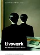 Livsværk af Claus Christensen, Peter Jensen og Christina Hesselholdt