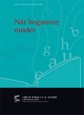 Når bogstaver mødes af Grete Wiemann Borrgaard