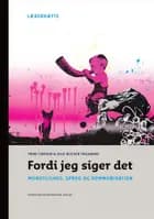 Fordi jeg siger det
