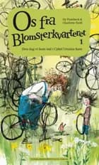 Den dag vi kom ind i Cykel Ursulas have