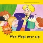 Max Magi øver sig af Grete Wiemann Borregaard og Tove Krebs Lange