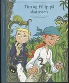 Tim og Fillip på skatteøen af Henriette Langkjær og Hans Ole Herbst