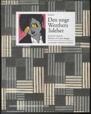 Goethes Den unge Werthers lidelser af Johann Wolfgang von Goethe