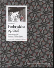 Dostojevskijs Forbrydelse og straf af Lilian Brøgger