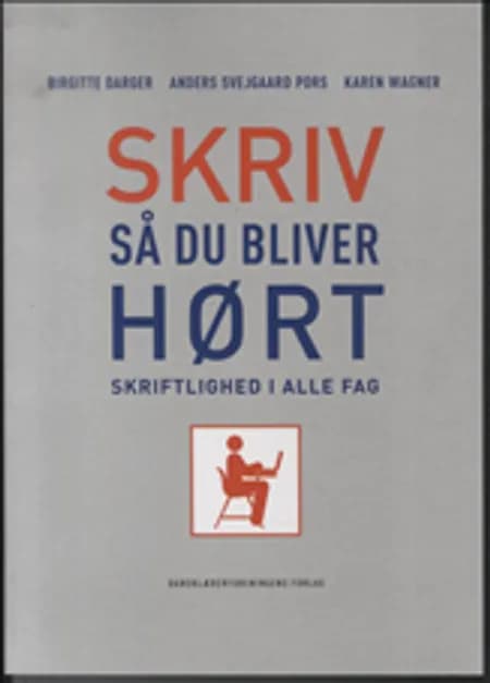 Skriv så du bliver hørt af Birgitte Darger