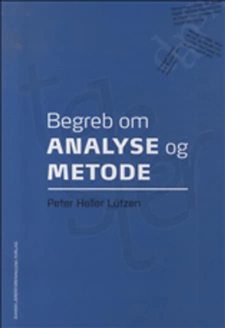 Begreb om analyse og metode af Peter Heller Lützen