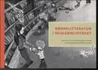 Børnelitteratur i skolebiblioteket
