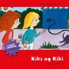 Kiks og Kiki af Grete Wiemann Borregaard og Tove Krebs Lange