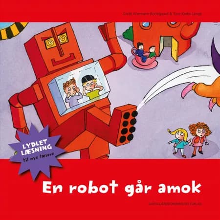 En robot går amok af Grete Wiemann Borregaard