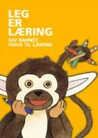 Leg er læring - Folder. 30 stk af Maj-Britt Westi og Jeanett Westi