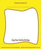 Jeg har fødselsdag