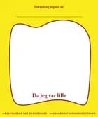 Da jeg var lille