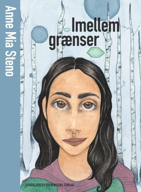 Imellem grænser af Anne Mia Steno