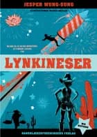 Lynkineser af Jesper Wung-Sung
