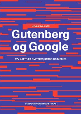 Gutenberg og Google af Henrik Poulsen