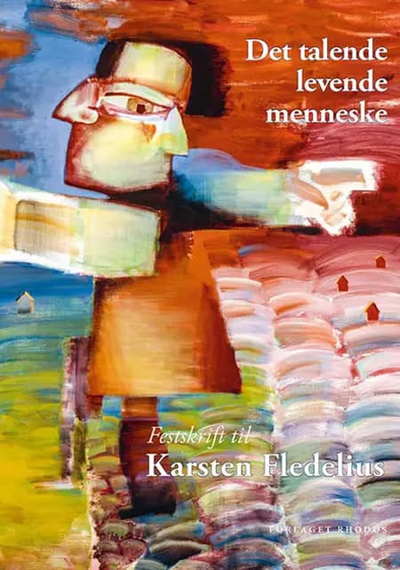 Det talende levende menneske af Anne Hedeager Krag