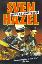 Døden på larvefødder