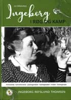 Ingeborg I RØG OG KAMP