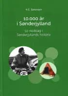10.000 år i Sønderjylland af H. E. Sørensen