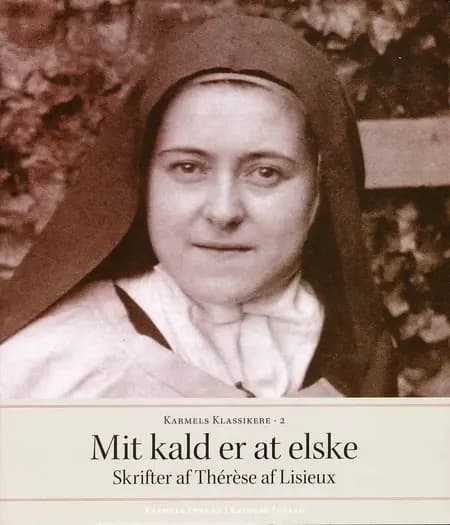Mit kald er at elske af Thérèse