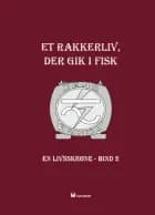 Et rakkerliv der gik i fisk