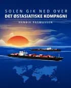 Solen gik ned over Det Østasiatiske Kompagni