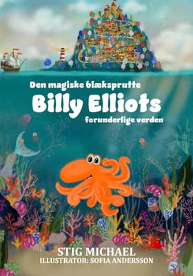 Den magiske blæksputte Billy Elliots forunderlige verden af Søs