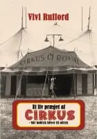 Et liv præget af cirkus - når indtryk bliver til aftryk