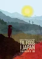 Til fods i Japan af Marie Florin og Torben Lau Florin