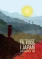 Til fods i Japan af Marie Florin og Torben Lau Florin
