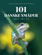 101 danske smådyr af Lars Aakerlund Kristensen