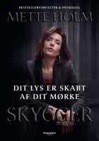 Dit lys er skabt af dit mørke