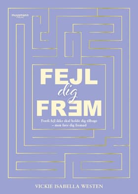 Fejl dig frem af Vickie Isabella Westen
