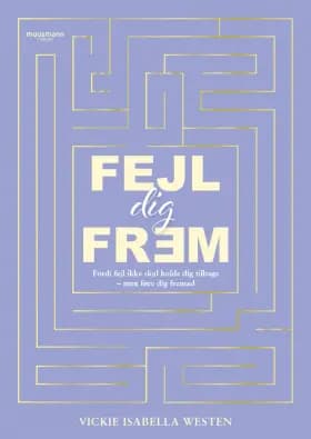 Fejl dig frem af Vickie Isabella Westen