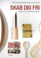 Skab dig fri af Mette Kongensgaard Mortensen og Anne Kirketerp