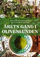Årets gang i olivenlunden af Ellen Lundqvist og Mette Lundqvist